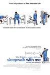 伴我梦游 Sleepwalk with Me 