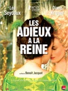 再见，我的王后 Les adieux à la reine 