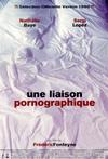 情事 Une liaison pornographique 