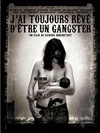 黑道快餐店 J'ai toujours rêvé d'être un gangster