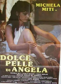 肤如凝脂的安吉拉 Dolce pelle di Angela (1986) 