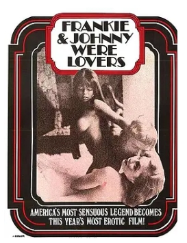 曾经是情人 Frankie and Johnnie... Were Lovers (1973)